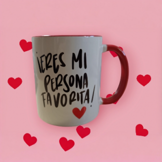 Taza personalizada. Eres mi persona favorita.